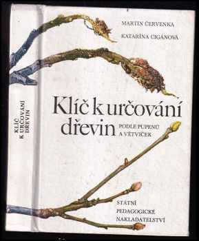Klíč k určování dřevin podle pupenů a větviček