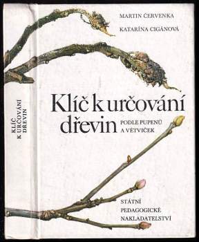 Klíč k určování dřevin podle pupenů a větviček