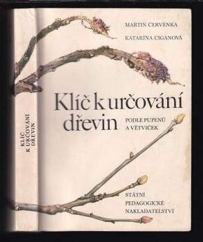 Klíč k určování dřevin podle pupenů a větviček