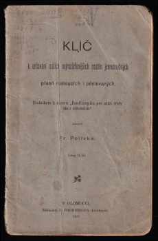 Klíč k určování našich nejrozšířenějších rostlin jevnosnubných planě rostoucích i pěstovaných