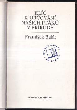 František Balát: Klíč k určování našich ptáků v přírodě