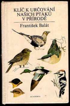 Klíč k určování našich ptáků v přírodě