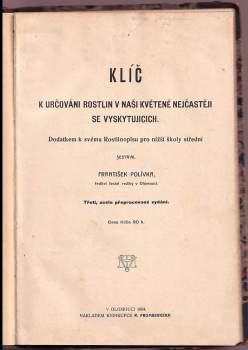František Polívka: Klíč k určování rostlin v naši květeně nejčastěji se vyskytujících