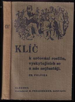 Klíč k určování rostlin, vyskytujících se u nás nejčastěji