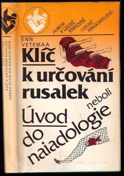 Enn Vetemaa: Klíč k určování rusalek, neboli, Úvod do naiadologie