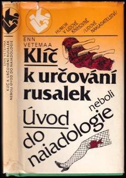Enn Vetemaa: Klíč k určování rusalek, neboli, Úvod do naiadologie