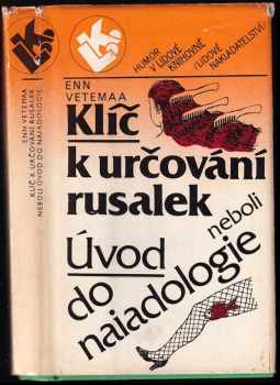 Enn Vetemaa: Klíč k určování rusalek, neboli, Úvod do naiadologie