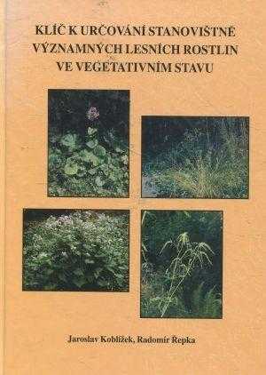 Klíč k určování stanoviště významných lesních rostlin ve vegetativním stavu