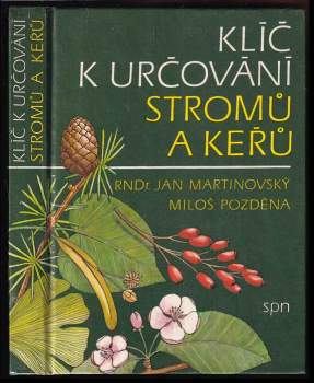 Jan Martinovský: Klíč k určování stromů a keřů