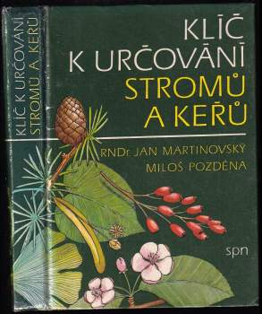 Jan Martinovský: Klíč k určování stromů a keřů