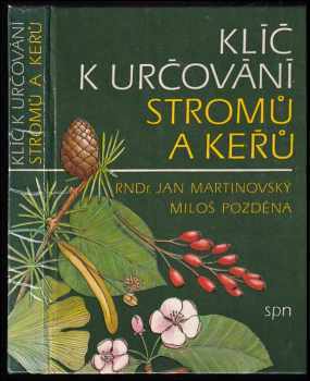 Jan Martinovský: Klíč k určování stromů a keřů