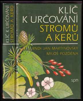 Jan Martinovský: Klíč k určování stromů a keřů