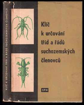 Klíč k určování tříd a řádů suchozemských členovců