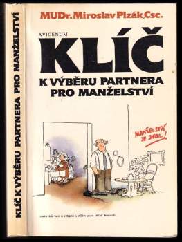 Miroslav Plzák: Klíč k výběru partnera pro manželství