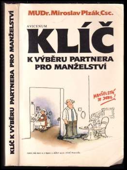 Miroslav Plzák: Klíč k výběru partnera pro manželství