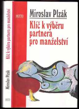 Miroslav Plzák: Klíč k výběru partnera pro manželství