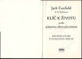 Jack Canfield: Klíč k životu podle zákona přitažlivosti