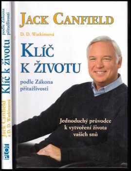 Klíč k životu podle zákona přitažlivosti