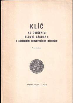 Klíč ke cvičením Slovní zásoba I.k základním konverzačním okruhům
