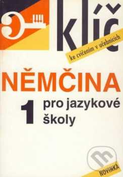 Klíč ke cvičením v učebnici Němčina pro jazykové školy 1