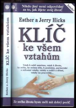 Esther Hicks: Klíč ke všem vztahům