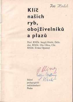 Ota Oliva: Klíč našich ryb, obojživelníků a plazů PODPISY AUTORŮ