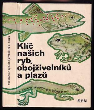 Sergej Hrabě: Klíč našich ryb, obojživelníků a plazů