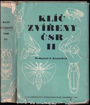 Klíč zvířeny ČSR : Díl 2 - Třásnokřídlí, blanokřídlí, řasnokřídlí, brouci - Josef Kratochvíl, Josef Šedivý, Zdeněk Bouček, Vladimír Balthasar, Viktor Günther (1957, ČSAV) - ID: 255227