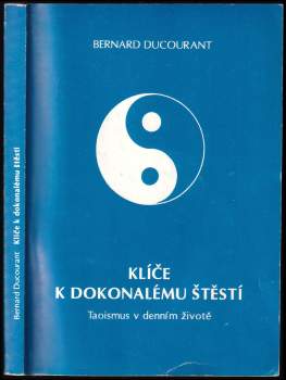 Klíče k dokonalému štěstí