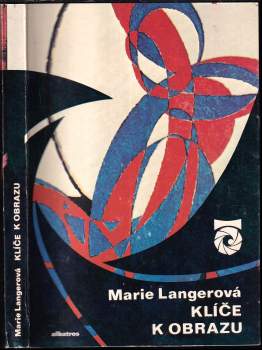 Marie Langerová: Klíče k obrazu
