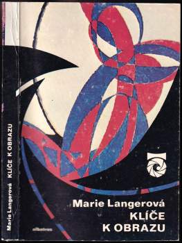 Marie Langerová: Klíče k obrazu
