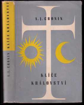 A. J Cronin: Klíče království