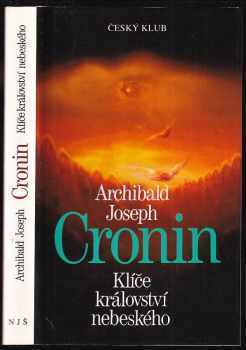 A. J Cronin: Klíče království nebeského