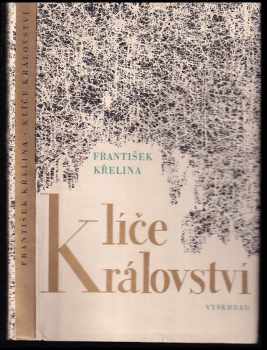 František Křelina: Klíče království : osmero příběhů z různých dob