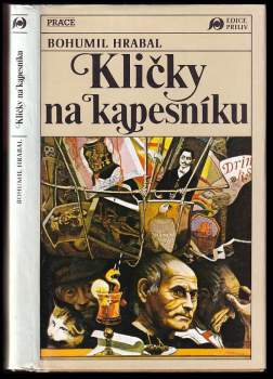 Bohumil Hrabal: Kličky na kapesníku
