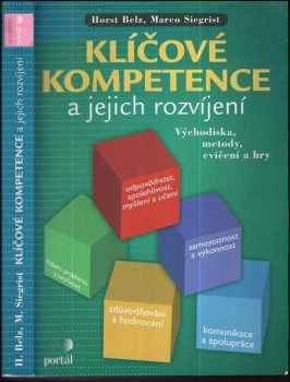 Horst Belz: Klíčové kompetence a jejich rozvíjení : východiska, metody, cvičení a hry