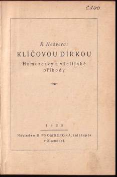 Rudolf Nešvera: Klíčovou dírkou