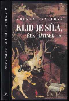 Klid je síla, řek' tatínek - Zdenka Fantlová (1996, Primus) - ID: 761000