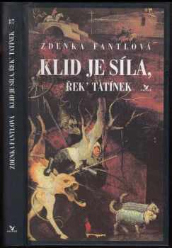 Klid je síla, řek' tatínek - Zdenka Fantlová (1996, Primus) - ID: 524180