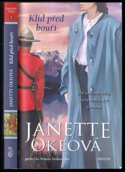 Janette Oke: Klid před bouří