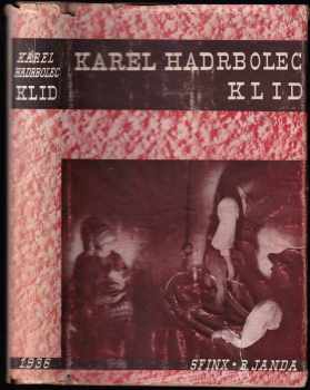 Karel Hadrbolec: Klid : Z Edmondových zápisků