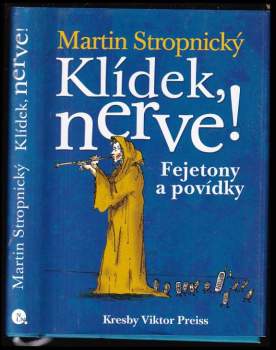Martin Stropnický: Klídek, nerve!