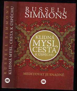 Russell Simmons: Klidná mysl, cesta k úspěchu