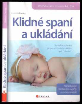 Elizabeth Pantley: Klidné spaní a ukládání