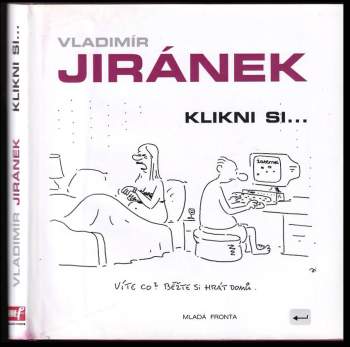 Vladimír Jiránek: Klikni si--