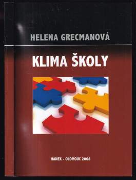 Helena Grecmanová: Klima školy