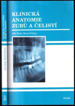 Klinická anatomie zubů a čelistí