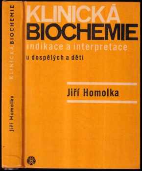 Jiří Homolka: Klinická biochemie