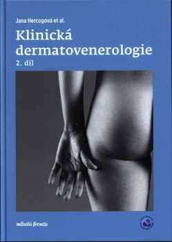 Jana Třešňák Hercogová: Klinická dermatovenerologie