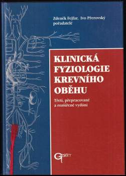 Klinická fyziologie krevního oběhu - Martin Škarda, Jan Bytešník (2002, Galén) - ID: 840795